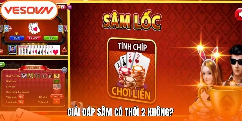 Giải đáp Sâm có thối 2 không?