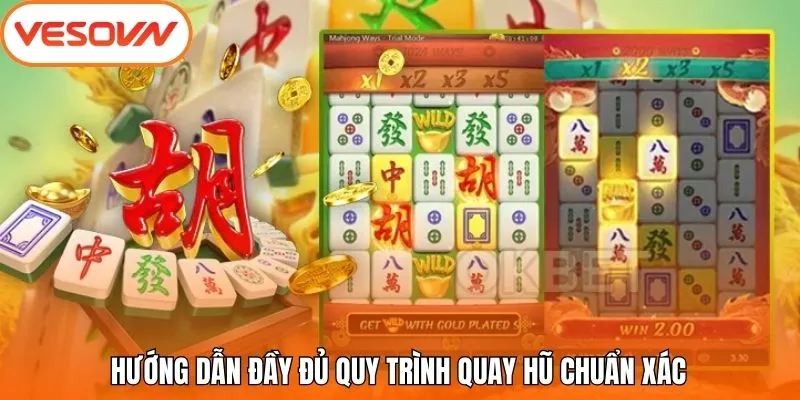 Hướng dẫn đầy đủ quy trình quay hũ chuẩn xác