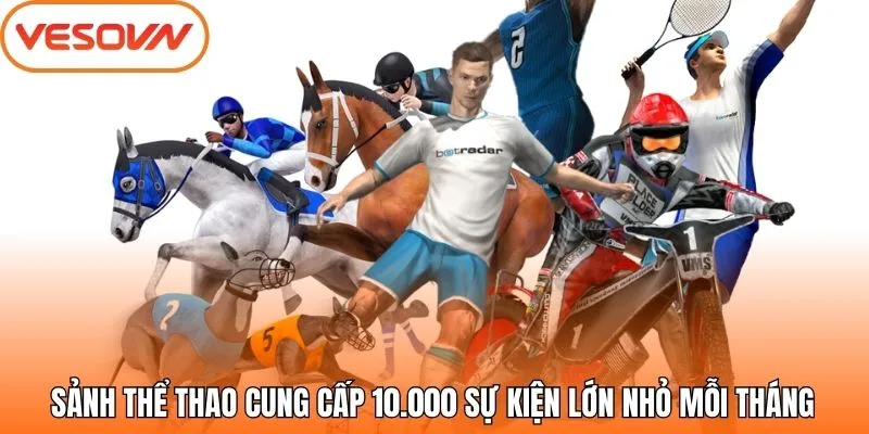 Sảnh thể thao cung cấp 10.000 sự kiện lớn nhỏ mỗi tháng